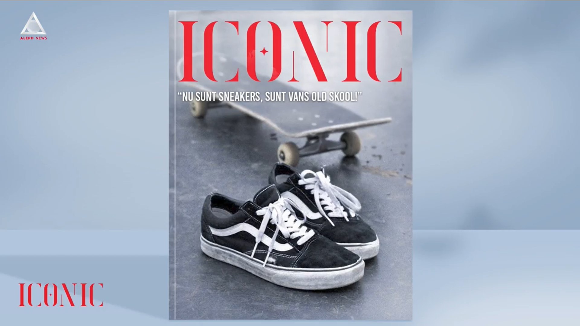 ICONIC. Istoria sneakersilor Old Skool de la Vans