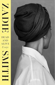 Zadie Smith îți arată unde ți se întâlnește arta cu viața de zi cu zi