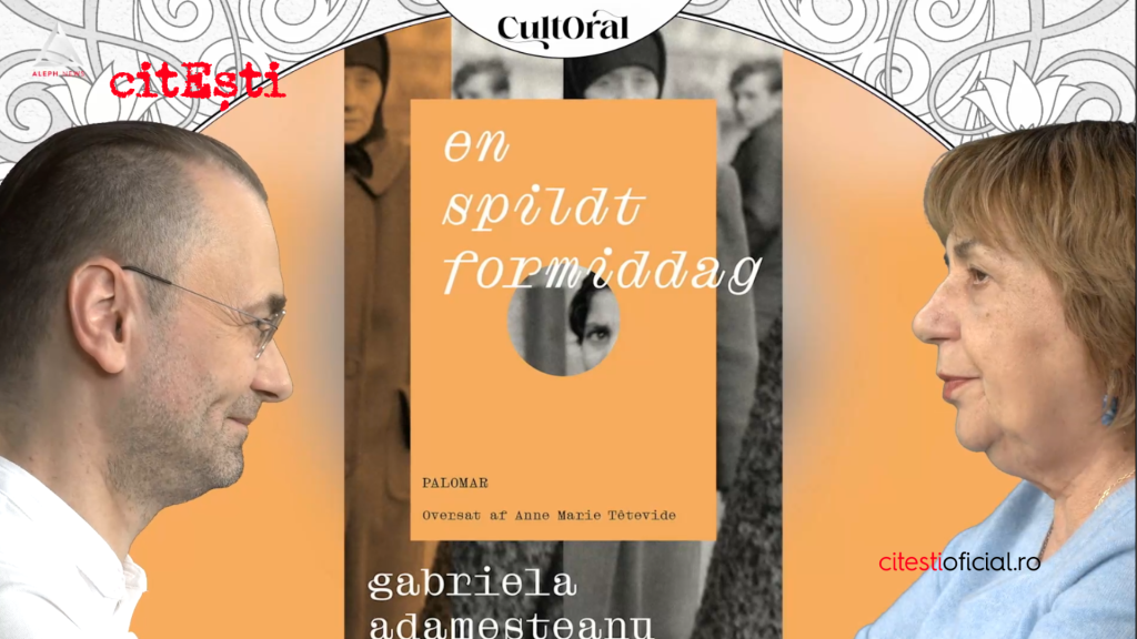 Gabriela Adameșteanu descoperă libertatea personajelor sale