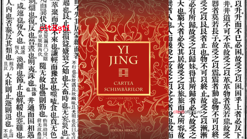 ”Aș recomanda clasicul schimbărilor, clasicul transformărilor, I Ching-ul, Yi-Jing-ul chinezesc”